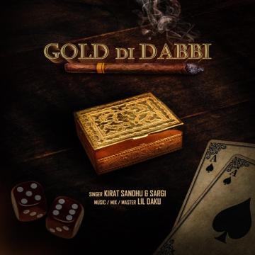 download Gold-Di-Dabbi-(Sargi) Kirat Sandhu mp3